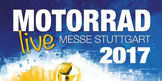 Motorrad live in Stuttgart ab 2017